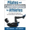 Pilates and Conditioning for Athletes Pilates and Conditioning for Athletes