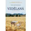 Vzdělaná - Tara Westover Vzdělaná - Tara Westover