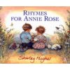 Rhymes For Annie Rose Rhymes For Annie Rose