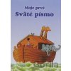 Moje prvé sväté písmo - Bernhard Meuser Moje prvé sväté písmo - Bernhard Meuser