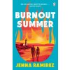 Burnout Summer Burnout Summer