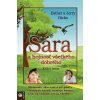 Sára a hojnosť všetkého dobrého Sára a hojnosť všetkého dobrého