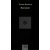 Rozrušení - Thomas Bernhard Rozrušení - Thomas Bernhard