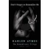 Don't Forget to Remember Me - Kahlen Aymes Don't Forget to Remember Me - Kahlen Aymes