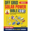 Off Grid Solar Power Bible (Grant Fielding,Aries Publishing)(Brožovaná) Off Grid Solar Power Bible (Grant Fielding,Aries Publishing)(Brožovaná)