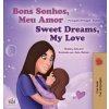 Sweet Dreams, My Love (Portuguese English Bilingual Book for Kids- Portugal) Sweet Dreams, My Love (Portuguese English Bilingual Book for Kids- Portugal)