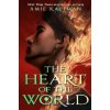 The Heart of the World - Amie Kaufman The Heart of the World - Amie Kaufman