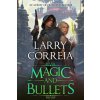 Magic and Bullets (Academy of Outcasts, Book 2) Magic and Bullets (Academy of Outcasts, Book 2)