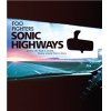 Foo Fighters - Sonic Highways (Blu-ray) Foo Fighters - Sonic Highways (Blu-ray)