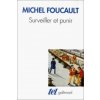 Surveiller and Punir Surveiller and Punir