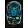 Daughter of Darkness - Katharine & Elizabeth Corr Daughter of Darkness - Katharine & Elizabeth Corr