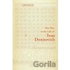 One Day in the Life of Ivan Denisovich - Alexandr Solženicyn One Day in the Life of Ivan Denisovich - Alexandr Solženicyn
