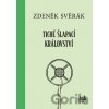 Tiché šlapací království - Zdeněk Svěrák Tiché šlapací království - Zdeněk Svěrák