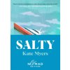 Salty (Nomad Edition) (MYERS KATE)(Brožovaná) Salty (Nomad Edition) (MYERS KATE)(Brožovaná)