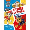 PAW Patrol First Letters Activity Book PAW Patrol First Letters Activity Book