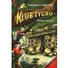 Klub Tygrů - Chrám hromů - Thomas Brezina Klub Tygrů - Chrám hromů - Thomas Brezina