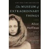 The Museum of Extraordinary Things The Museum of Extraordinary Things