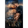 Po stopách vlka - Cami Wolf Po stopách vlka - Cami Wolf
