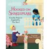 Hooked on Shakespeare Hooked on Shakespeare