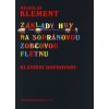 M. Klement Základy hry na sopránovú zobcovú flautu Klavírne doprovody