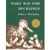 Make Way for Ducklings (Robert McCloskey)(Pevná) Make Way for Ducklings (Robert McCloskey)(Pevná)