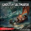 WizKids D&D - Ghosts of Saltmarsh Adventure System Board Game (Standard Edition) WizKids D&D - Ghosts of Saltmarsh Adventure System Board Game (Standard Edition)
