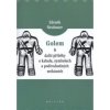 Golem a další příběhy o… (Zdeněk Neubauer) Golem a další příběhy o… (Zdeněk Neubauer)