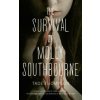 Survival of Molly Southbourne (Tade Thompson)(Brožovaná) Survival of Molly Southbourne (Tade Thompson)(Brožovaná)