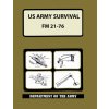 US Army Survival Manual US Army Survival Manual