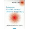 Prevence a léčení nemocí vibrační medicínou Prevence a léčení nemocí vibrační medicínou