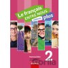 Le français ENTRE NOUS plus 2 UČ (A1.2) - Sylva Nováková, Jana Kolmanová, Daniele Geffroy-Konštacký Le français ENTRE NOUS plus 2 UČ (A1.2) - Sylva Nováková, Jana Kolmanová, Daniele Geffroy-Konštacký