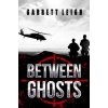 Between Ghosts (Garrett Leigh)(Brožovaná) Between Ghosts (Garrett Leigh)(Brožovaná)