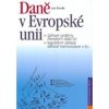 Daně v Evropské unii - Široký Jan Daně v Evropské unii - Široký Jan