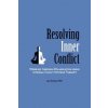 Resolving Inner Conflict: Working Through Polarization Using Internal Family Systems Therapy Resolving Inner Conflict: Working Through Polarization Using Internal Family Systems Therapy