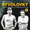 Publikace Zpěvník Ryvolovky Písně Wabiho a Mikiho Ryvolů 2. díl Publikace Zpěvník Ryvolovky Písně Wabiho a Mikiho Ryvolů 2. díl