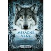 Mesačné vlky 1: Tajomstvo tieňových vlkov - Charly Art Mesačné vlky 1: Tajomstvo tieňových vlkov - Charly Art
