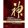 The Psyche in Chinese Medicine The Psyche in Chinese Medicine