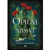 Opium a absint - Lydia Kang Opium a absint - Lydia Kang