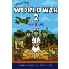 Unboring World War 2 for Kids Unboring World War 2 for Kids
