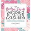 The Budget-Savvy Wedding Planner & Organizer: Checklists, Worksheets, and Essential Tools to Plan the Perfect Wedding on a Small Budget (Jessica Bishop)(Brožovaná) The Budget-Savvy Wedding Planner & Organizer: Checklists, Worksheets, and Essential Tools to Plan the Perfect Wedding on a Small Budget (Jessica Bishop)(Brožovaná)