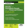Codice penale e di procedura penale esplicati per le Forze dell’ordine Codice penale e di procedura penale esplicati per le Forze dell’ordine