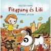 Pitypang és Lili - Pitypang játszik Pitypang és Lili - Pitypang játszik
