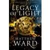 Legacy of Light - Matthew Ward Legacy of Light - Matthew Ward