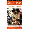 Španielsky 15 minút denne Španielsky 15 minút denne