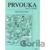 Prvouka pro 2. ročník ZŠ pracovní sešit