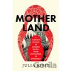 Motherland - Julia Ioffe Motherland - Julia Ioffe