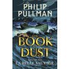 La Belle Sauvage: The Book of Dust Volume One (Philip Pullman)(Brožovaná) La Belle Sauvage: The Book of Dust Volume One (Philip Pullman)(Brožovaná)