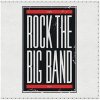Rock The Big Band - Rock The Big Band Rock The Big Band - Rock The Big Band