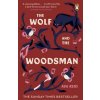 The Wolf and the Woodsman (Ava Reid)(Brožovaná) The Wolf and the Woodsman (Ava Reid)(Brožovaná)