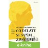 E-kniha Co děláte se svým životem? - Džiddú Krišnamúrti E-kniha Co děláte se svým životem? - Džiddú Krišnamúrti